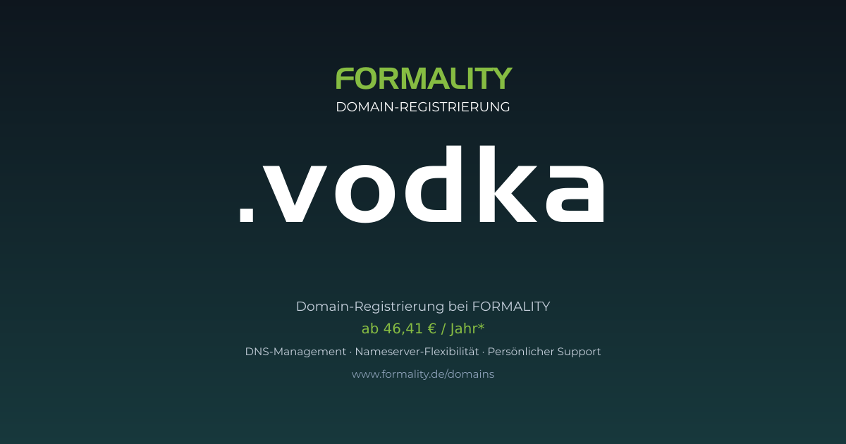 .vodka-Domain prüfen & registrieren ab 46,41 €/Jahr | FORMALITY