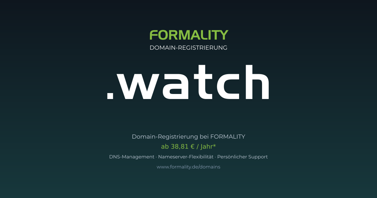 .watch-Domain prüfen & registrieren ab 38,81 €/Jahr | FORMALITY